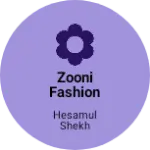Business logo of Zooni Fashion baazar