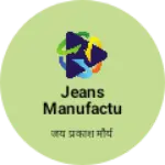Business logo of Jeans manufacturing and Wholesaler