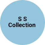 Business logo of S s collection