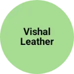 Business logo of Vishal leather
