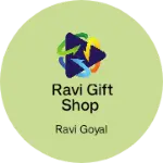 Business logo of Ravi Gift shop