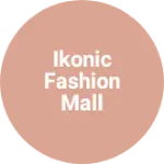 Business logo of Ikonic fashion mall