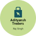 Business logo of Adityansh treders