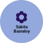 Business logo of Sabita Basraloy