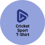 Business logo of Cricket sport t-shirt