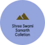 Business logo of Shree swami samarth colletion