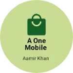 Business logo of A one mobile
