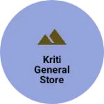 Business logo of Kriti General Store