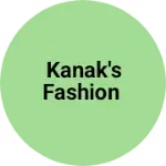 Business logo of Kanak's Fashion