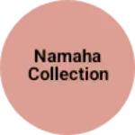 Business logo of Namaha collection
