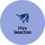 Business logo of Hiyu Selection