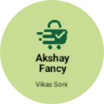 Business logo of Akshay fancy clothes and garments
