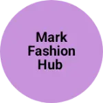 Business logo of Mark fashion hub
