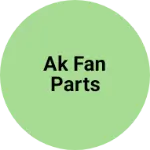 Business logo of Ak fan parts