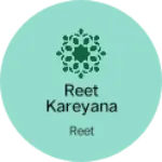 Business logo of Reet kareyana