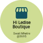 Business logo of Hi ledise boutique
