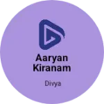 Business logo of Aaryan kiranam