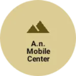 Business logo of A.N. Mobile Center