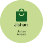 Business logo of Jishan
