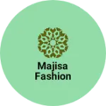 Business logo of Majisa fashion