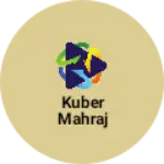 Business logo of Kuber mahraj