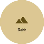 Business logo of Rohh