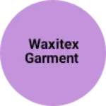 Business logo of Waxitex garment