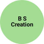 Business logo of B s creation