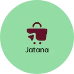 Business logo of Jatana