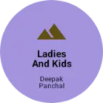 Business logo of Ladies and kids garments