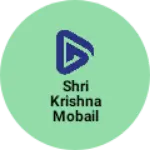 Business logo of Shri Krishna mobail