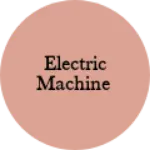 Business logo of Electric machine