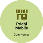 Business logo of Pridhi Mobile repairing center lalganj sehra palig