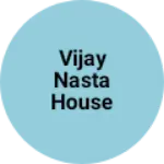 Business logo of Vijay nasta house