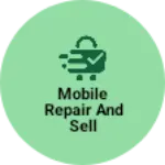 Business logo of Mobile repair and sell