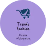 Business logo of Trends fashion.