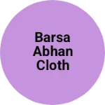 Business logo of Barsa abhan cloth store