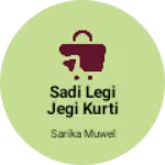 Business logo of Sadi legi jegi kurti