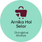 Business logo of Arnika hol selar