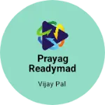 Business logo of Prayag readymade