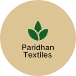 Business logo of Paridhan textiles