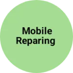 Business logo of Mobile reparing