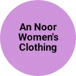 Business logo of An Noor women's clothing Store