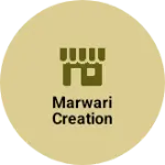 Business logo of Marwari creation