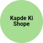 Business logo of Kapde ki shope