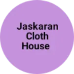 Business logo of Jaskaran cloth house
