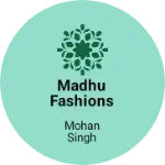 Business logo of madhu fashions
