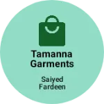 Business logo of TAMANNA GARMENTS
