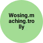 Business logo of wosing.maching.trolly