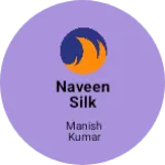 Business logo of Naveen Silk important